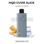 HQD Cuvie Slick Banana Ice 6000 Puffs
